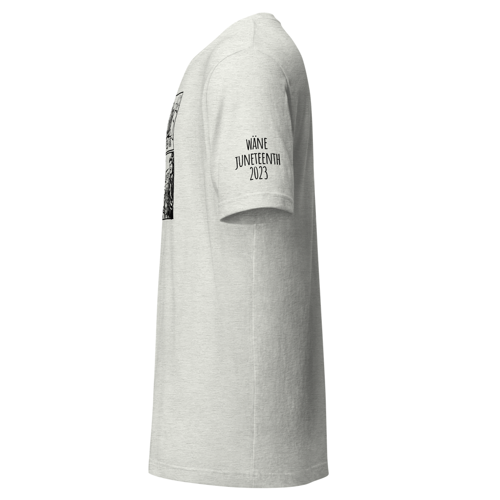 wäne "there's still work left" juneteenth tee